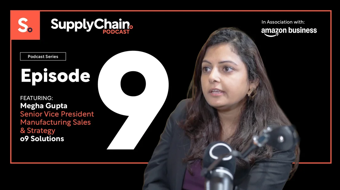 Episode 9 | Megha Gupta: Why Data Defines Supply Chain AI thumbnail
