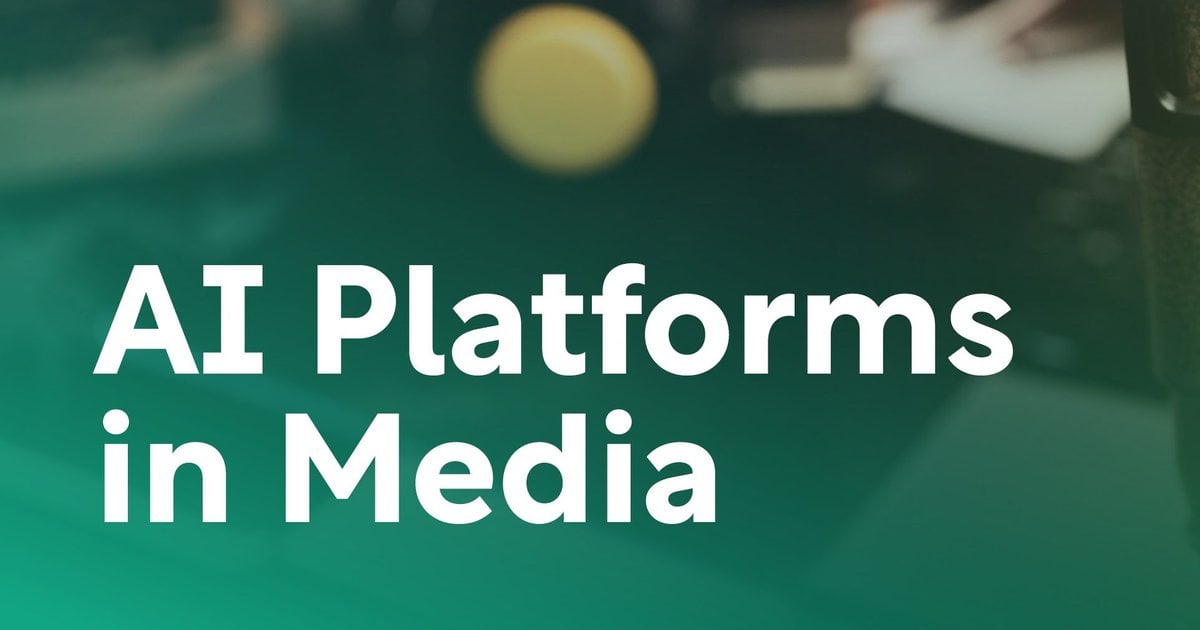 Top 10: AI Platforms in Media