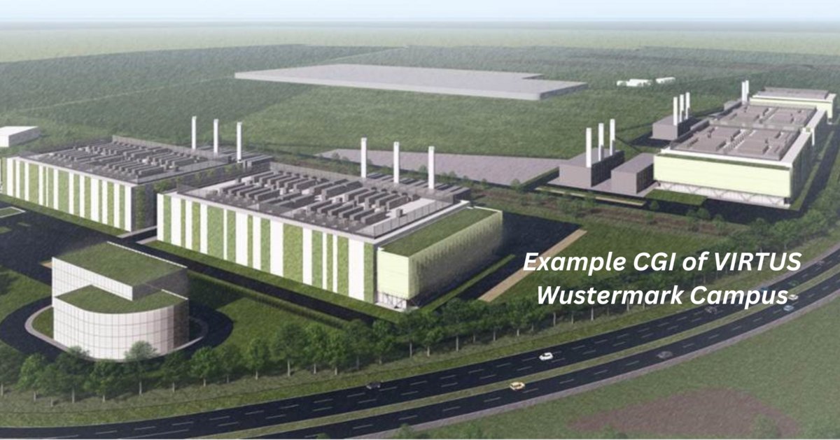 VIRTUS expansion continues with 300MW megacampus project | Data Centre ...
