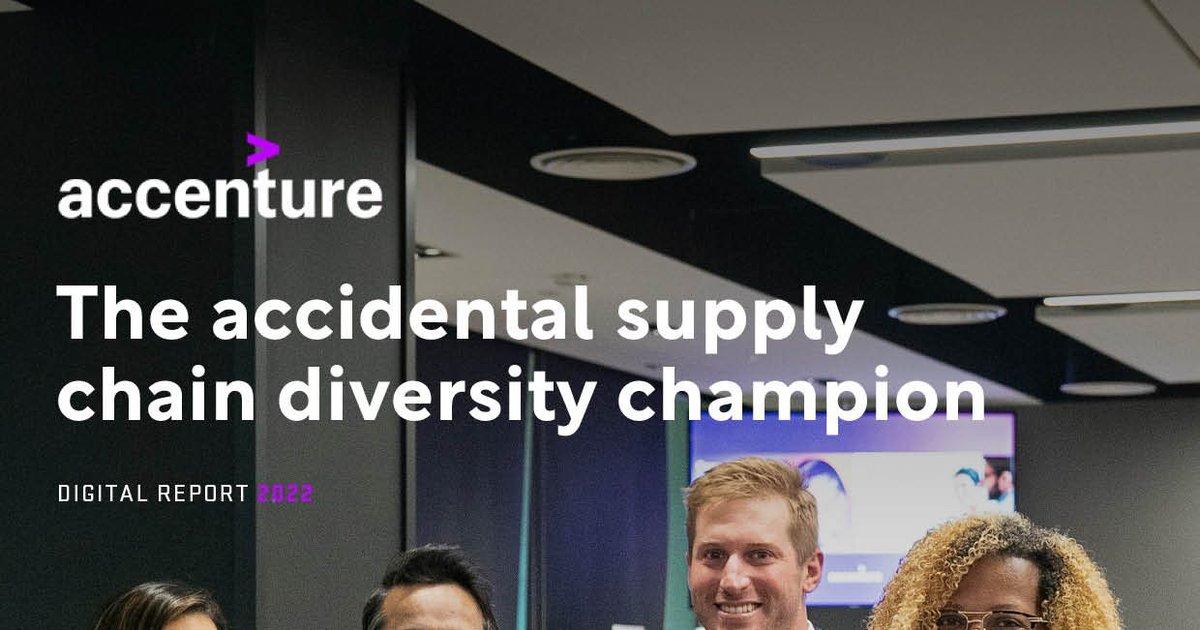 Accenture: The accidental supply chain diversity champion | Supply ...