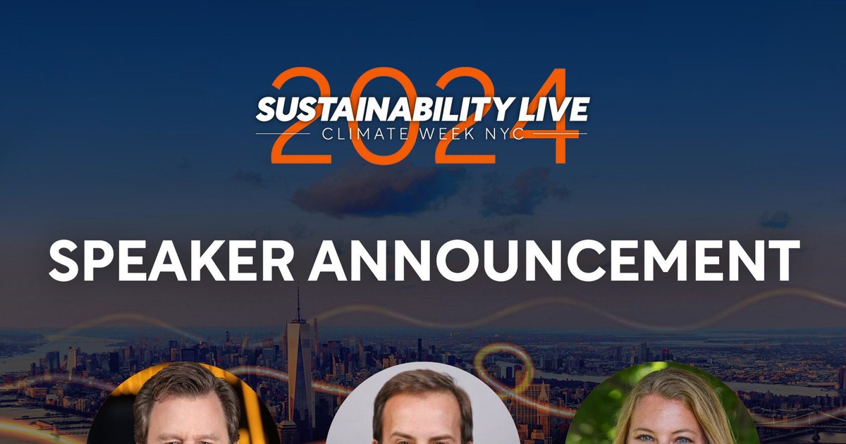 Sustainability LIVE: Climate Week NYC NEW Speakers Announced ...