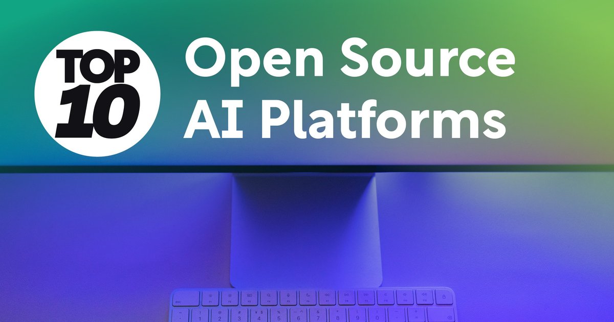 Top 10: Open Source AI Platforms