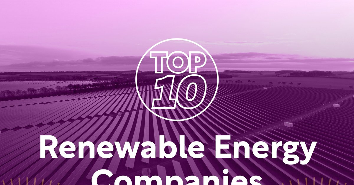 Top 10: Renewable Energy Companies