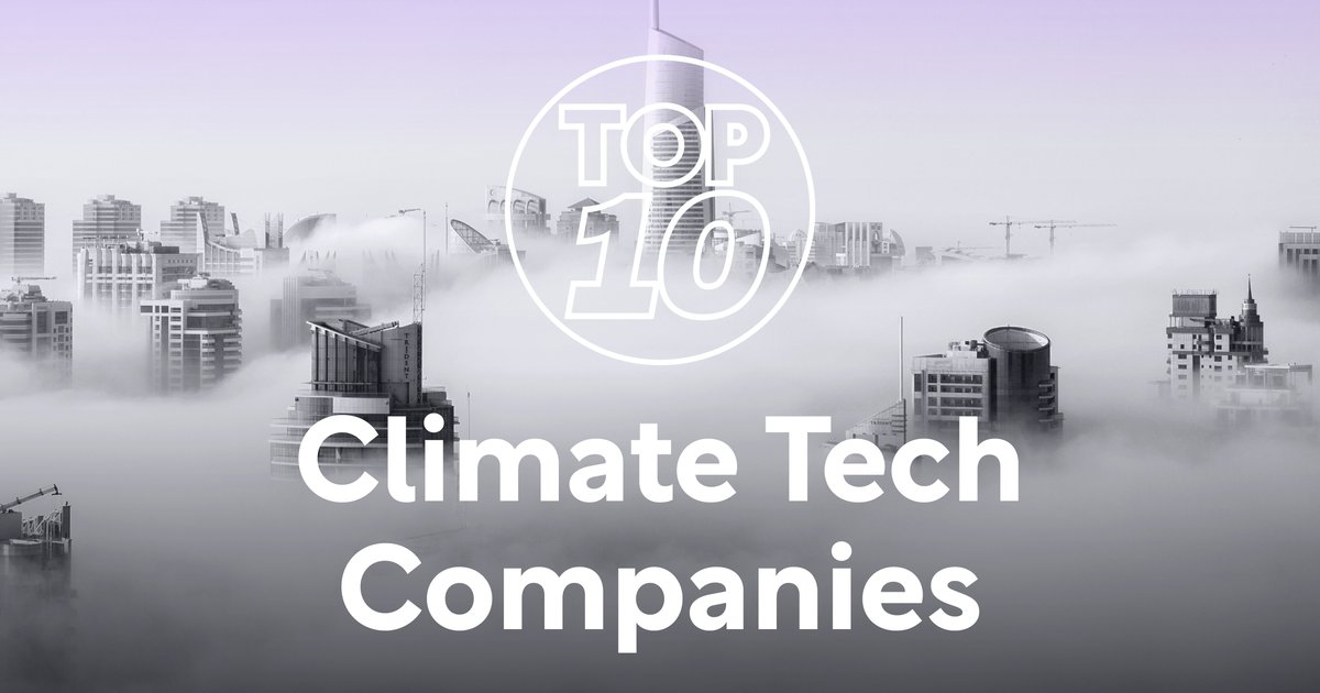 Top 10: Climate Tech Companies | ClimateTech Digital