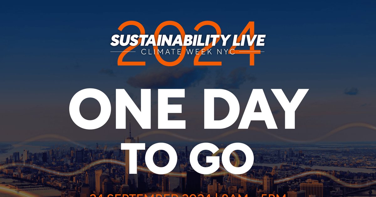 Sustainability LIVE: Climate Week NYC - One Day to Go | Sustainability ...