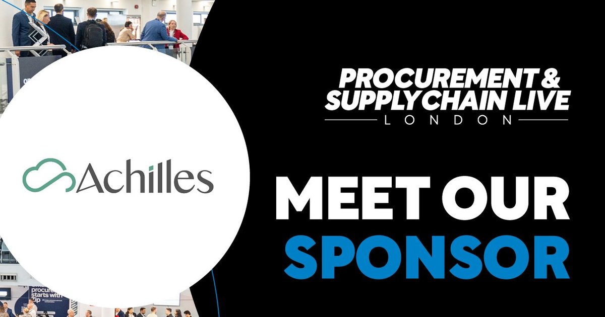 Achilles Sponsors Procurement & Supply Chain LIVE London | Supply Chain ...