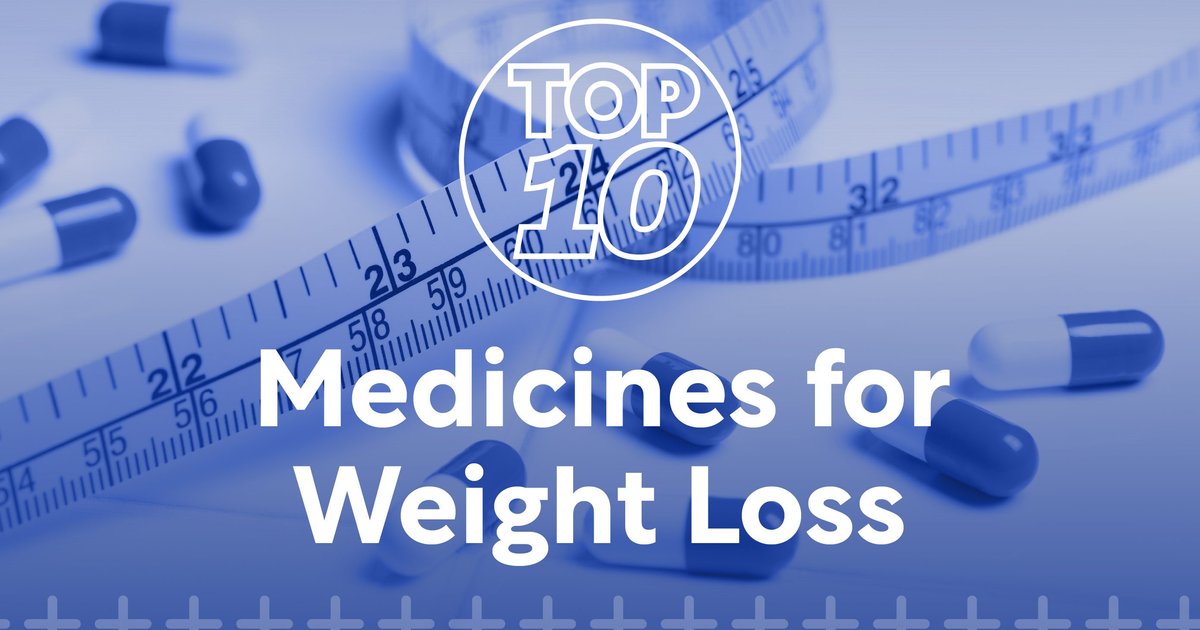 Top 10 Medicines for Weight Loss Healthcare Digital