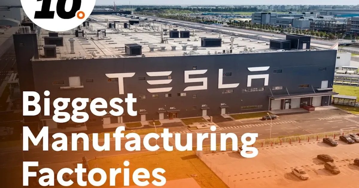 Top 10: Biggest Manufacturing Factories