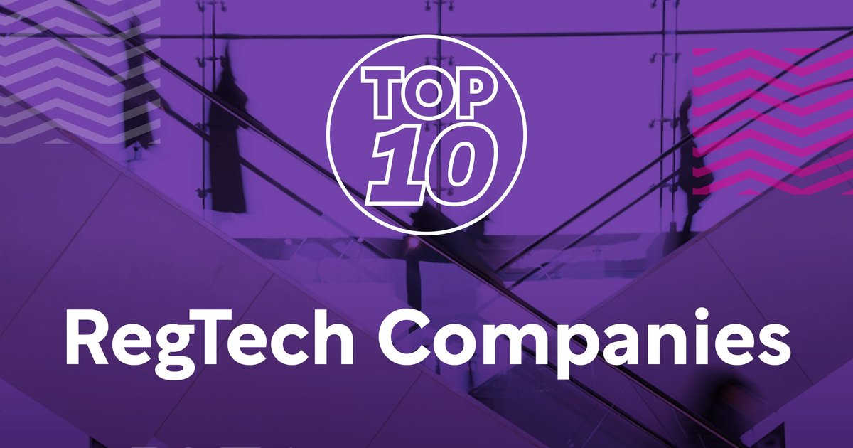 Top 10 RegTech Companies: Fintech Magazine's Insights - FinTech ...