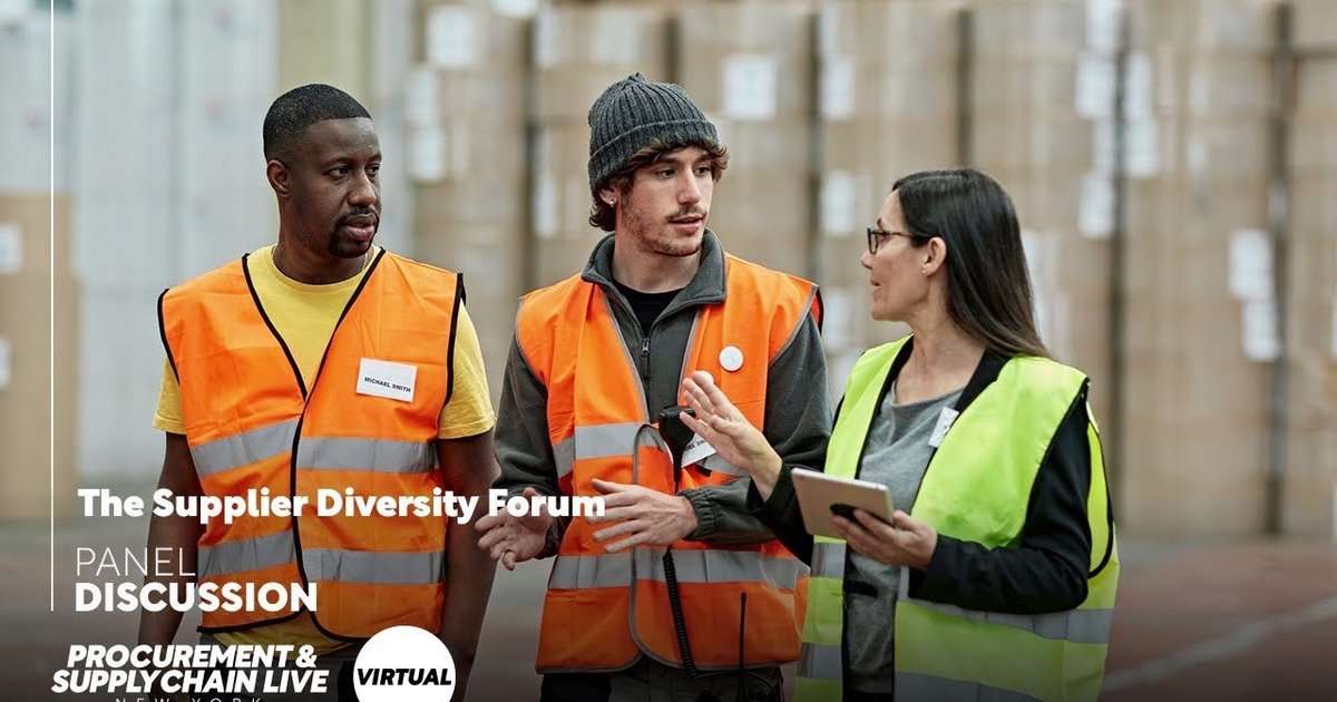 Exclusive Video: The Supplier Diversity Forum P&SC LIVE | Supply Chain ...