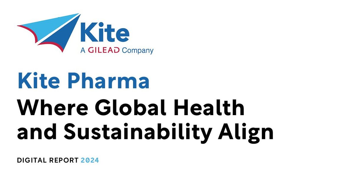 Kite Pharma Where Global Health and Sustainability Align