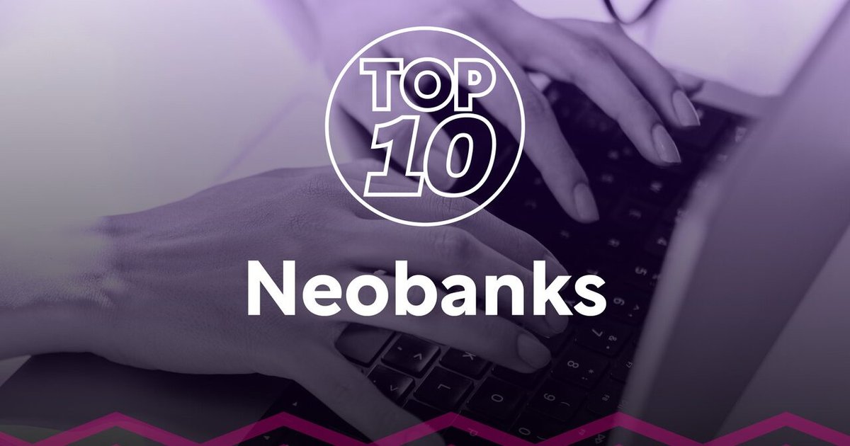 Leading Neobanks: Top 10 Worldwide | FinTech Magazine