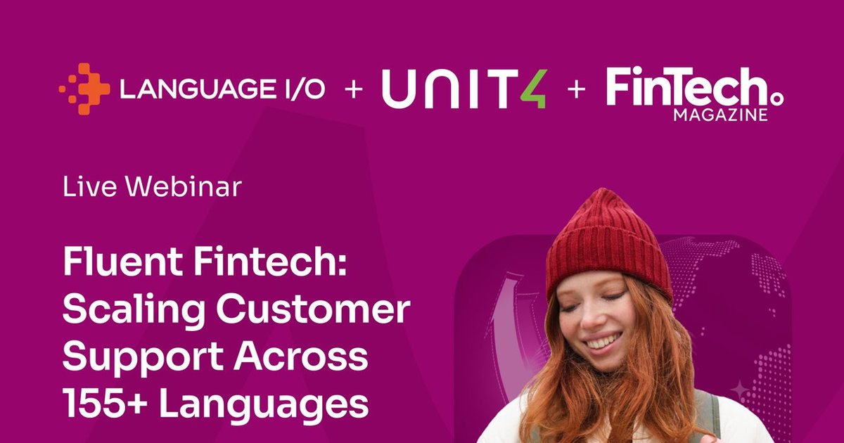 Fluent Fintech: Scaling Customer Support in 155+ Languages | FinTech ...