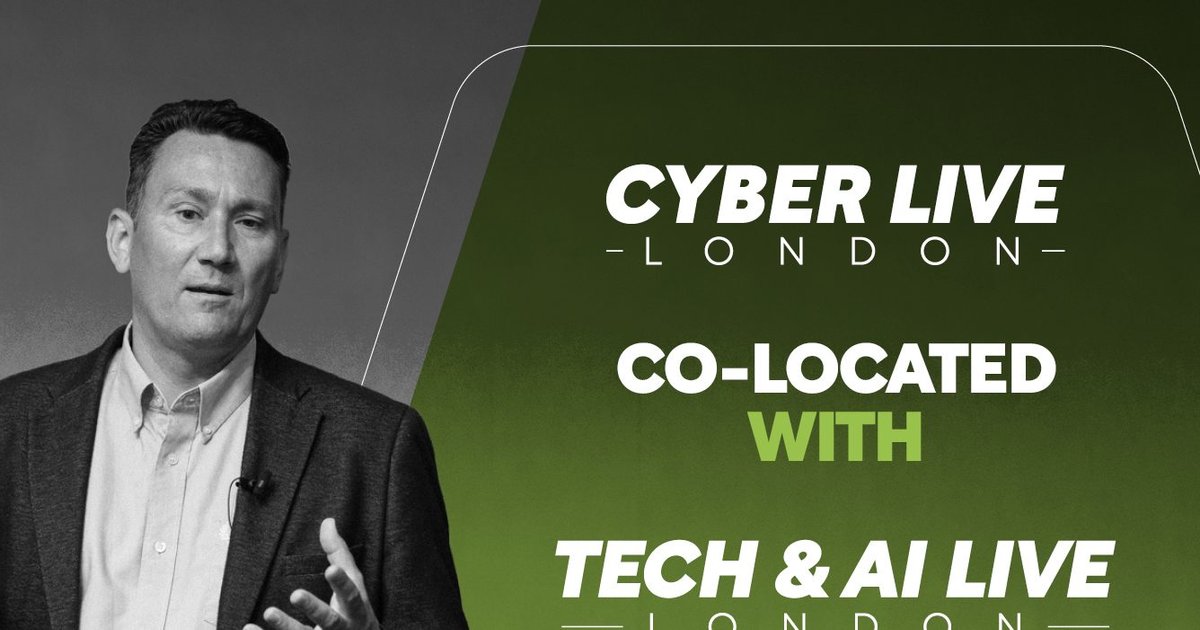 Cyber LIVE London is Co-Located with Tech & AI LIVE London ...