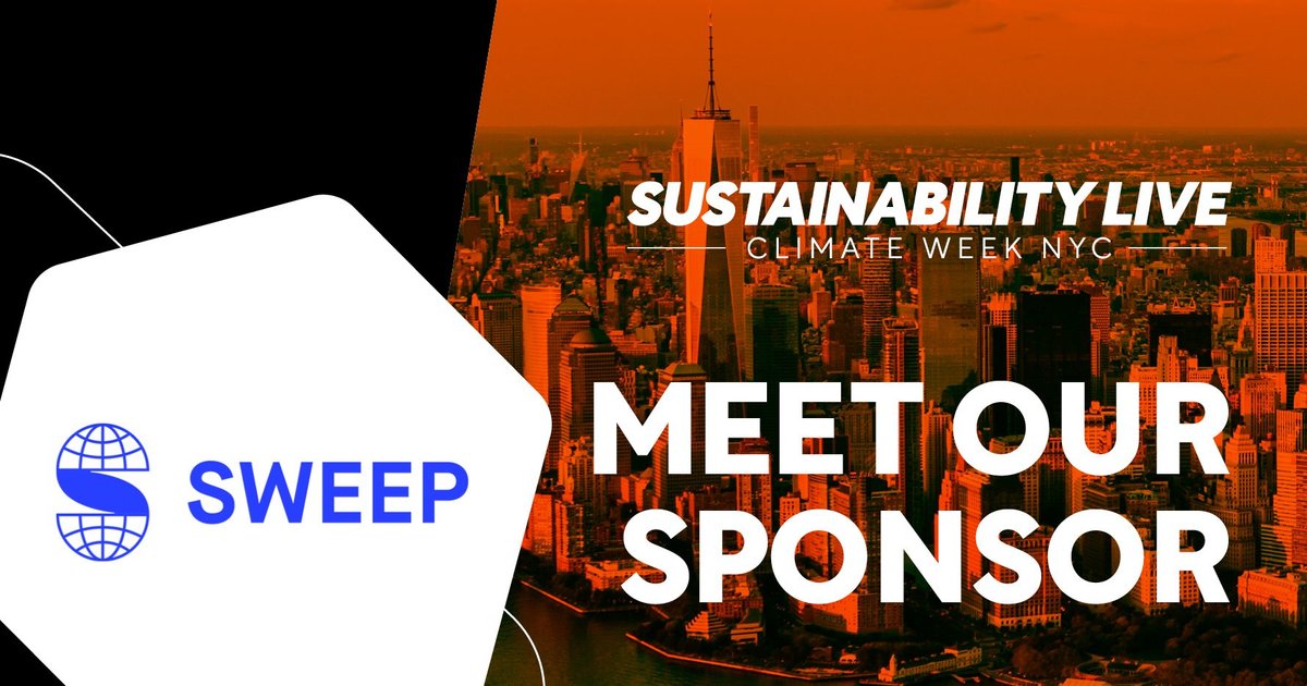 Sweep Sponsors Sustainability LIVE: Climate Week NYC 2025 ...