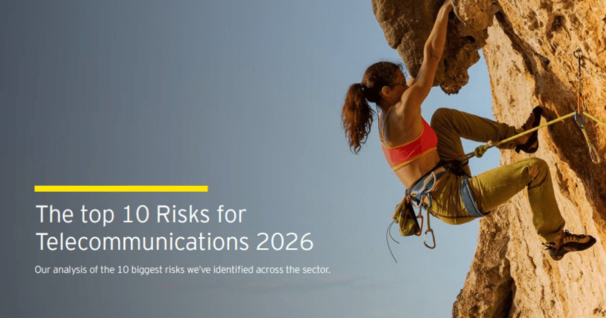 EY Reveals Top Telco Risks: AI, Geopolitics & Transformation | Telco ...