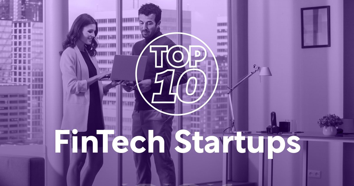 Top 10 Fintech Startups | FinTech Magazine