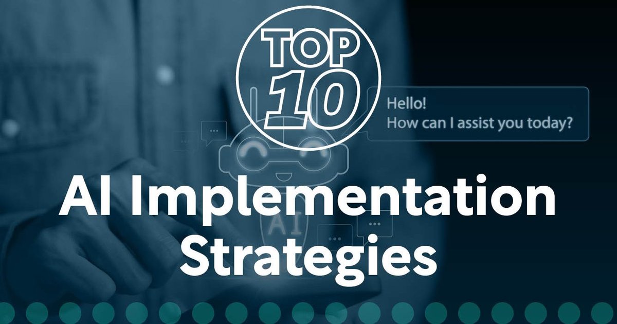 Top 10 Ai Implementation Strategies Ai Magazine Top 10 Ai Implementation Strategies Ai Magazine