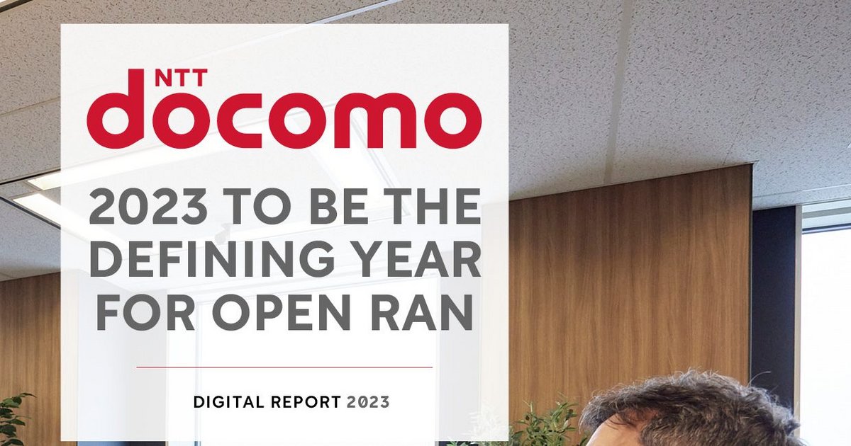 NTT DOCOMO: 2023 the defining year for Open RAN networking