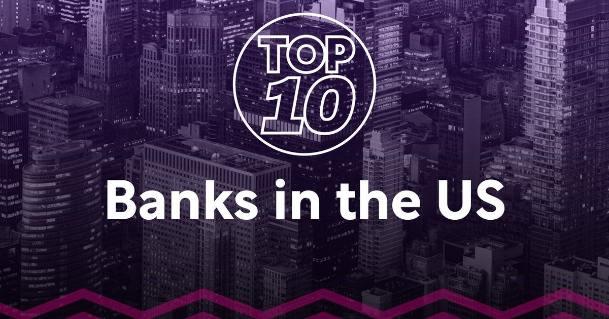 Top 10 US Banks by Assets Bank of America Lead FinTech