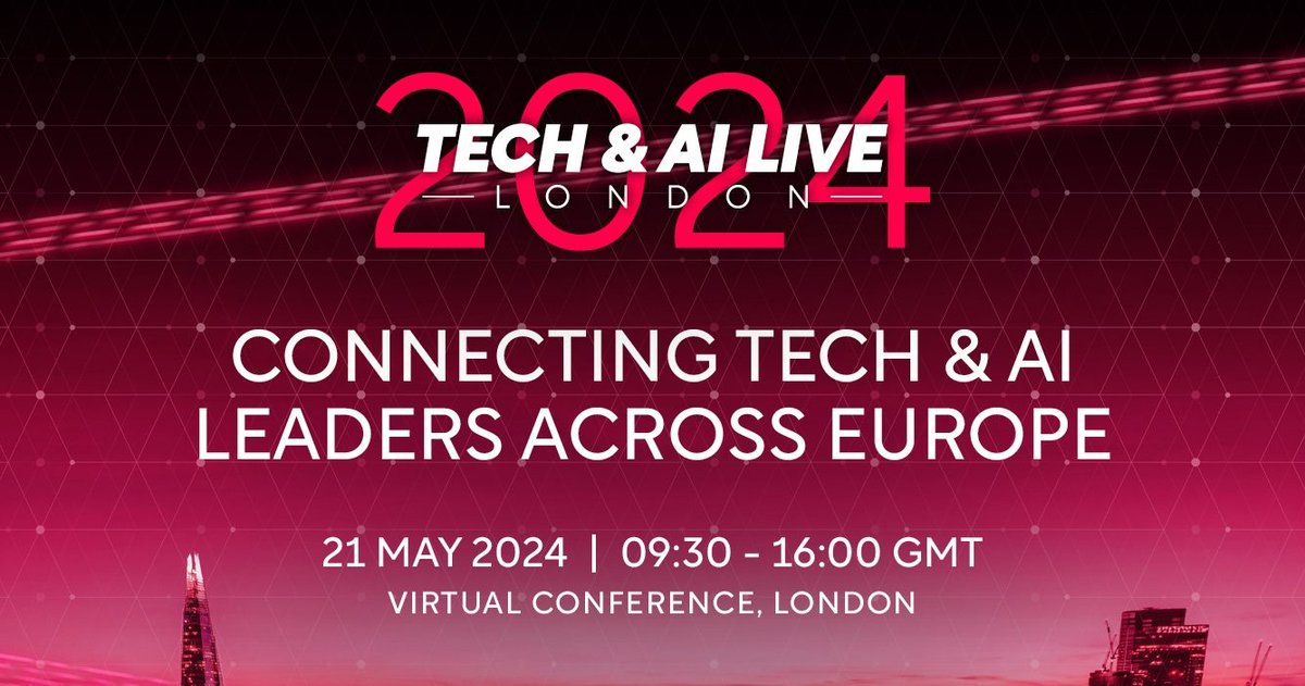 Tech & AI LIVE London 2024 | Technology Magazine