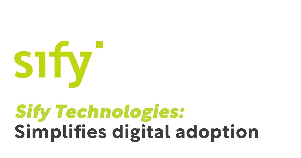 Sify Technologies: Simplifies digital adoption | Technology Magazine