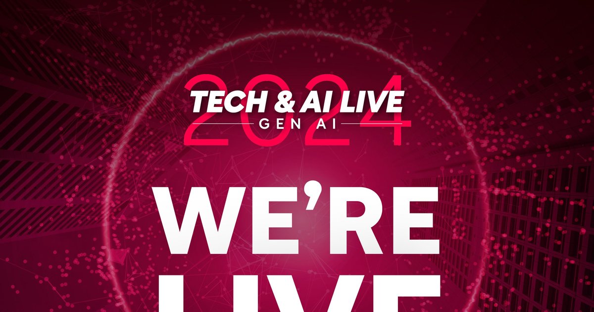 We Re Live Tech Ai Live Gen Ai Technology Magazine
