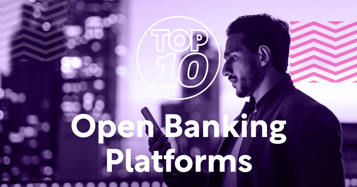 Top 10 Open Banking Platform Providers In Fintech 2023 | FinTech Magazine