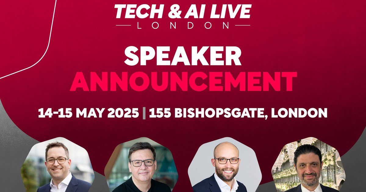 Tech & AI LIVE London Welcomes Four Speakers | Technology Magazine