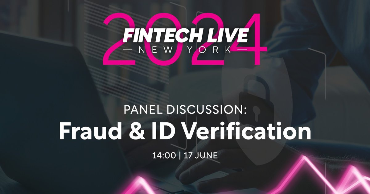 ‘New York FinTech Panel Discussion: Prevention of Fraud and ID Verification’