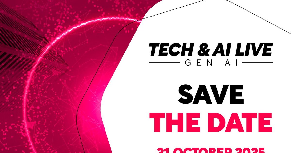 SAVE THE DATE – Tech & AI LIVE: Gen AI 2025 | Technology Magazine