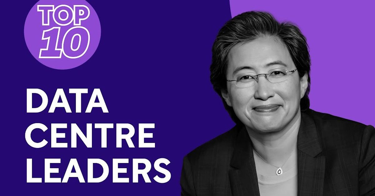 Top 10: Data Centre Leaders | Data Centre Magazine