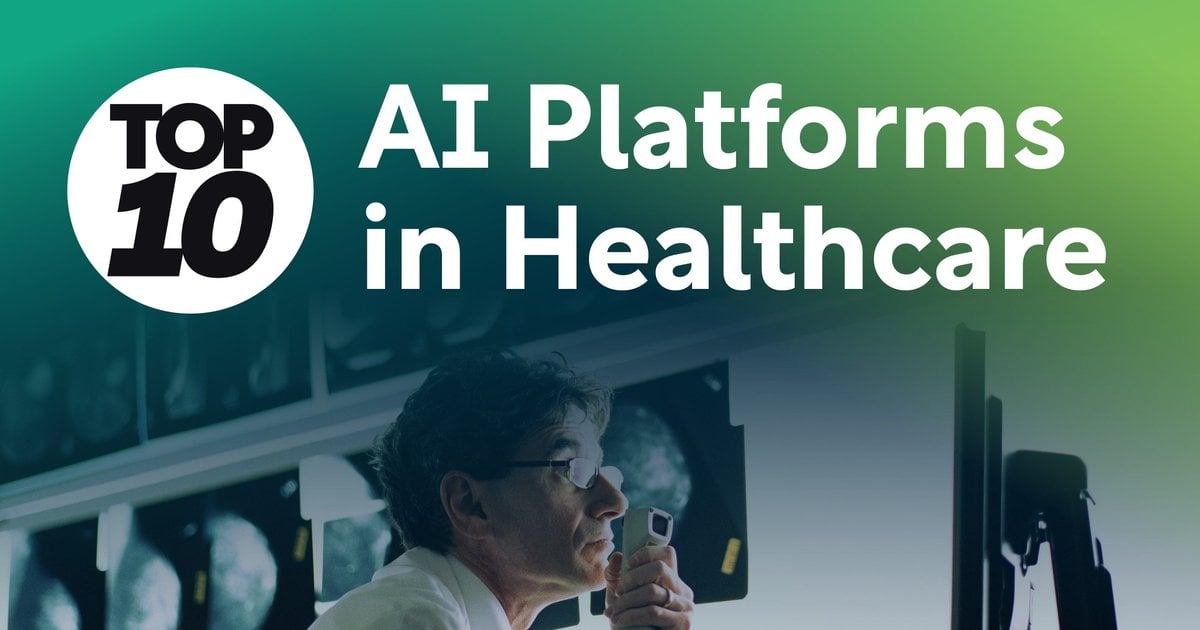 Top 10: AI Platforms in Healthcare - AI Magazine