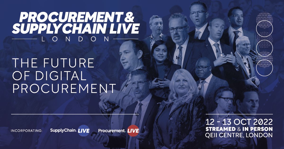 PROCUREMENT & SUPPLY CHAIN LIVE LONDON | Supply Chain Digital