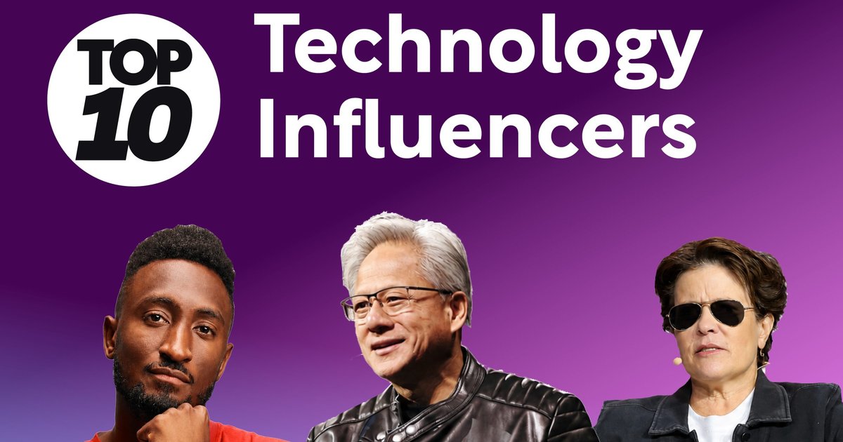 Technology Influencer Top 10: Technology Influencers | Technology Magazine