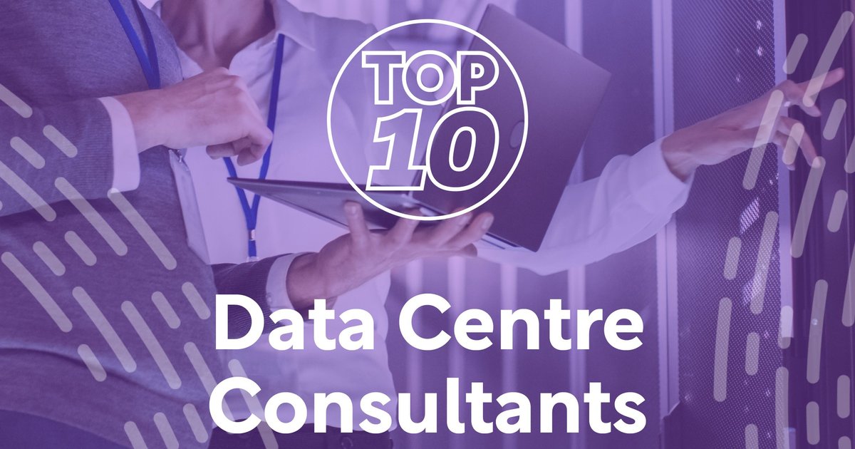 Top 10 data centre consultants | Data Centre Magazine