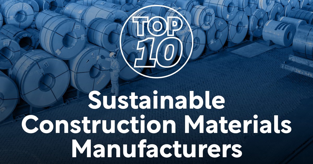 Top 10 Sustainable Building Materials Companies Construction Digital