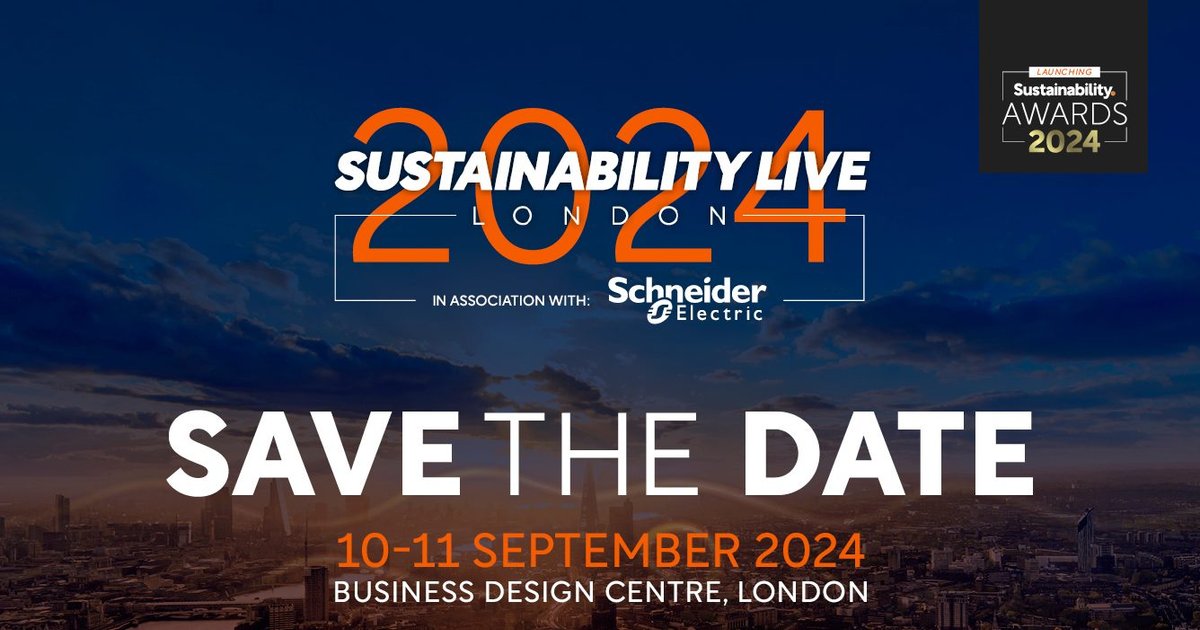 SAVE THE DATE Sustainability LIVE London 2024 Global Summit