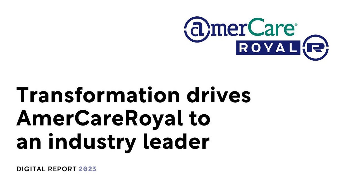 Transformation drives AmerCareRoyal to an industry leader Technology