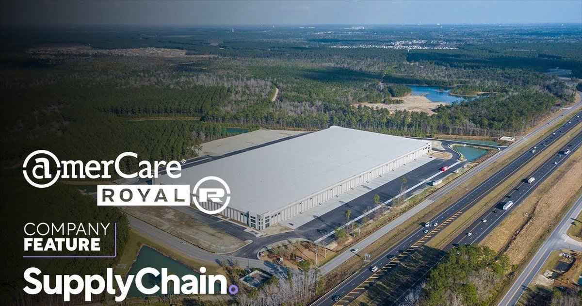 AmerCareRoyal’s transformation to an industry leader Supply Chain