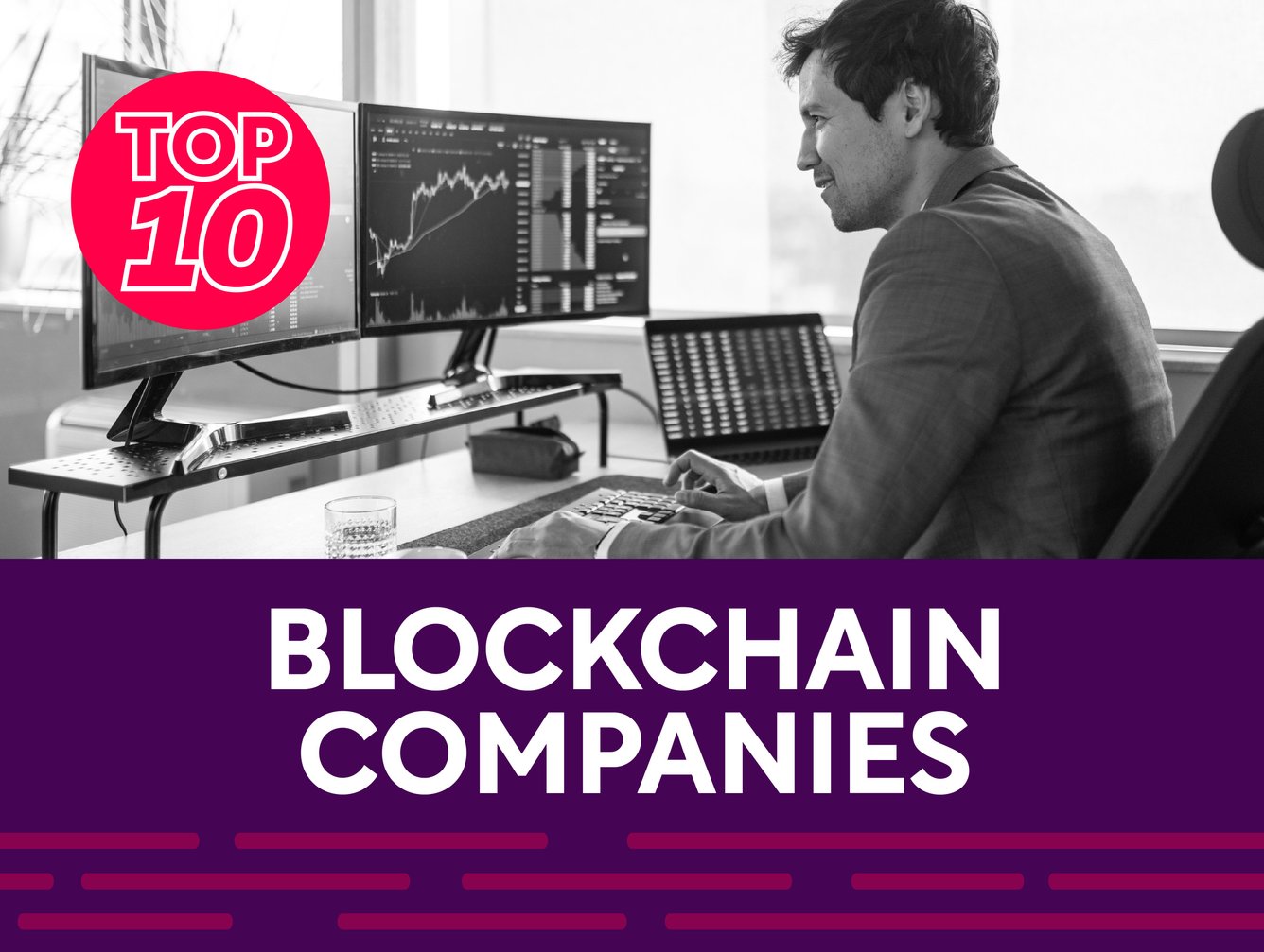 Top 10: Blockchain Companies | Technology Magazine