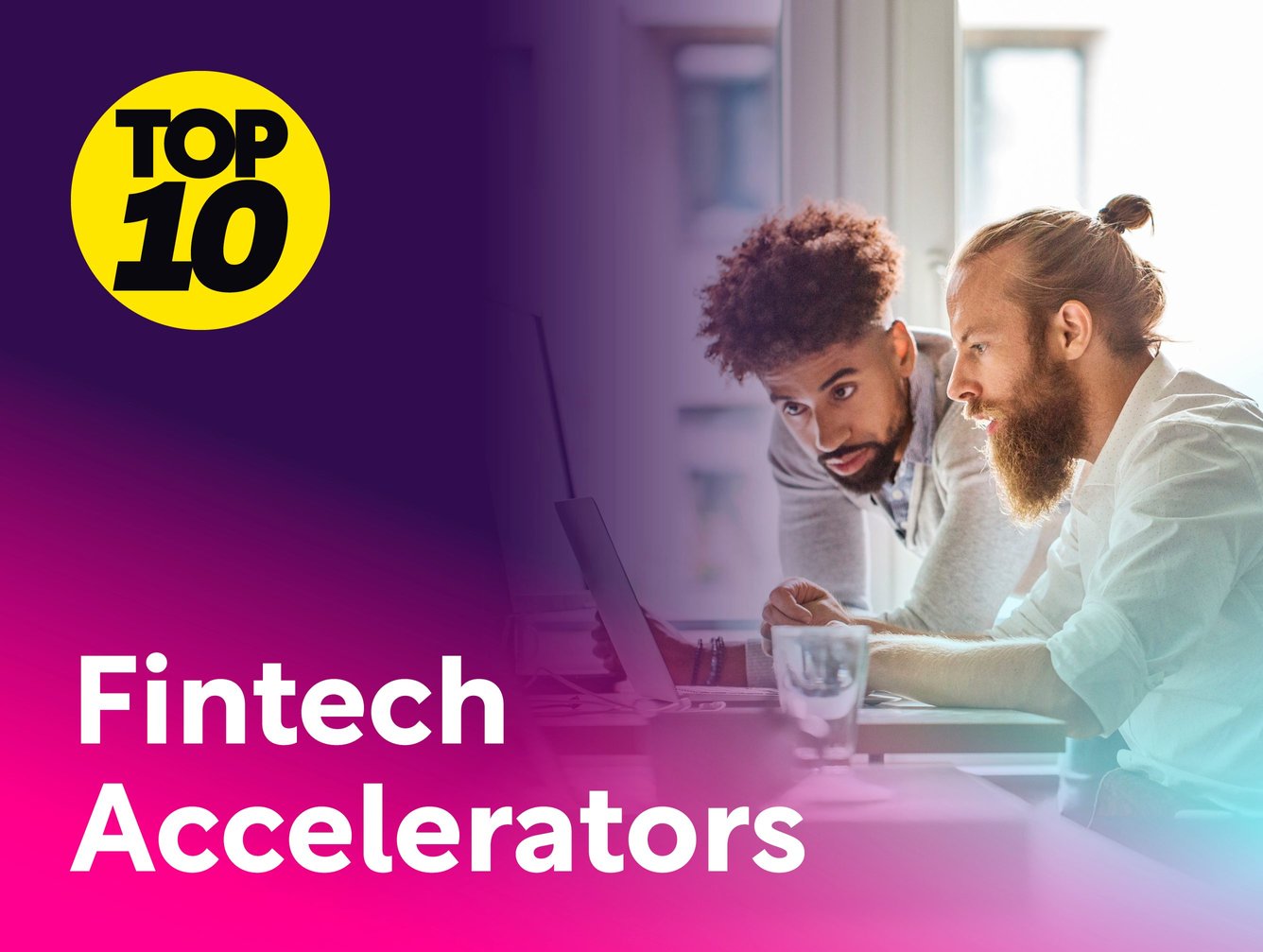 Top 10: FinTech Accelerators | FinTech Magazine