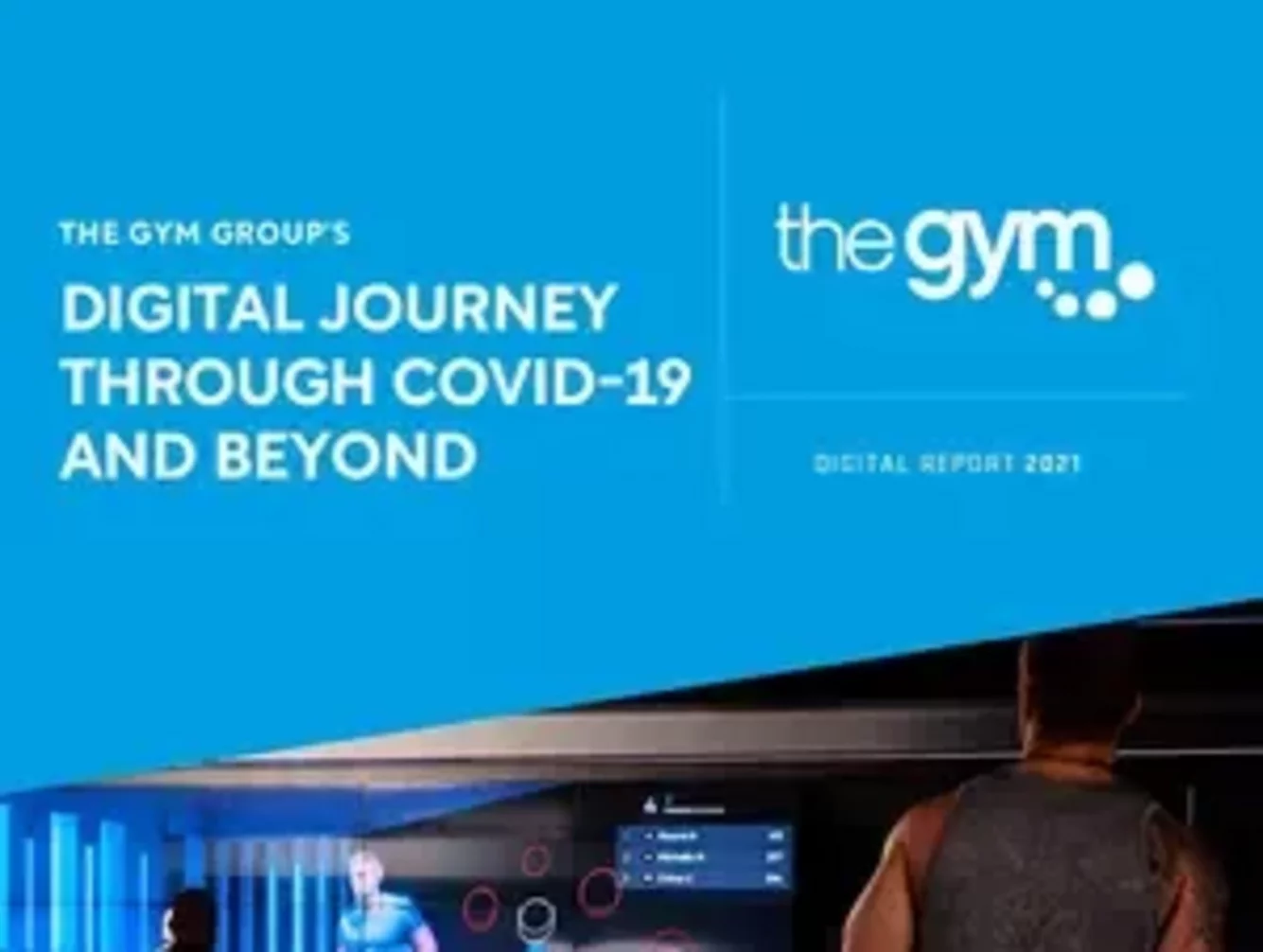 The Gym Group's digital journey through Covid-19 and beyond