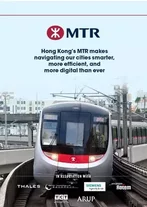Hong Kong’s MTR Corporation makes navigating our cities smarter, more efficient, and more digital than ever