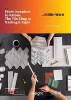 From Inception to Kaizen, The Tile Shop is Getting it Right