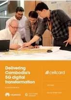 Cellcard: delivering Cambodia’s 5G digital transformation