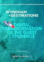 Wyndham Destinations: putting the world on vacation through digital disruption