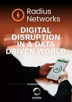 Inside Radius Networks’ digital disruption of data through proximity