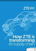 How ZTE is transforming its supply chain