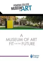波莫纳学院建造了一座新的博物馆，将唤醒艺术界
